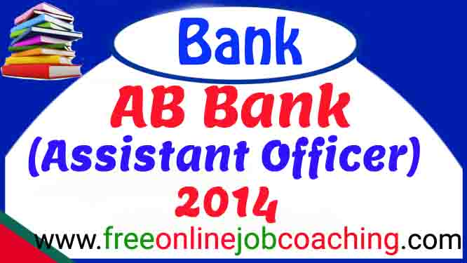 AB Bank 2014 (Assistant Officer)